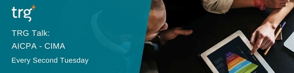 TRG Talk: AICPA - CIMA